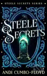 Steele Secrets - Andi Cumbo-Floyd - kniha z kategorie Beletrie pro děti