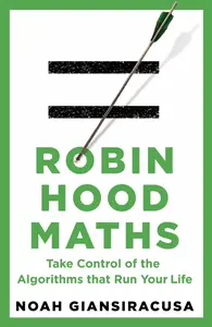 Robin Hood Maths - Giansiracusa Noah