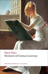 Memoirs of Emma Courtney - Mary Hays