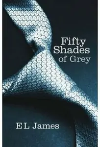 Fifty Shades of Grey - E.L. James