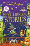 Spellbinding Stories - Enid Blyton