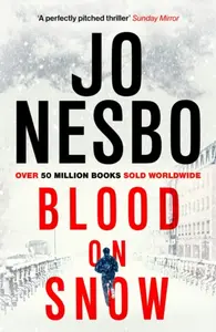 Blood on Snow - Jo Nesbø, Neil Smith