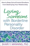 Loving Someone with Borderline Personality Disorder - Shari Y.  Manning