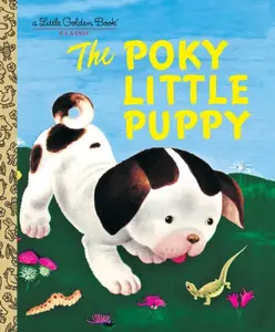 The Poky Little Puppy - Janette Sebring Lowrey