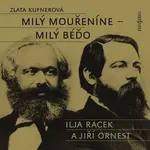Milý mouřeníne - milý Béďo - Zlata Kufnerová - audiokniha
