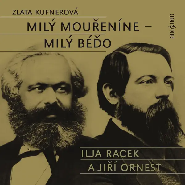 Milý mouřeníne - milý Béďo - Zlata Kufnerová - audiokniha