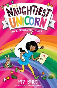 The Naughtiest Unicorn on a Treasure Hunt - Pip Bird