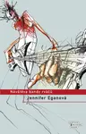 Návštěva bandy rváčů (poškozená) - Jennifer Eganová