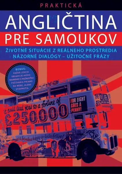 Praktická angličtina pre samoukov - D. Grey, P. Novotná