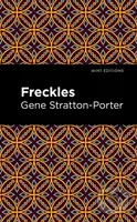 Freckles - Gene Stratton-Porter - kniha z kategorie Pro děti