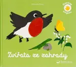 Poznávej dotykem Zvířata ze zahrady - Deborah Pinto