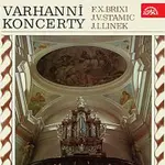 Alena Veselá – Brixi, Stamic, Linek: Koncerty pro varhany a orchestr