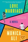 Love Marriage (A Novel) - Monica Ali - kniha z kategorie Společenská beletrie