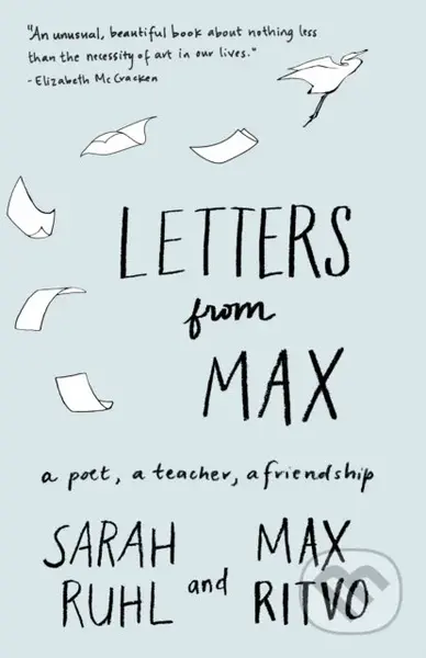 Letters from Max (A Poet, a Teacher, a Friendship) - kniha z kategorie Literární věda