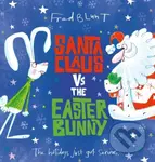 Santa Claus vs The Easter Bunny - Fred Blunt - kniha z kategorie Pro děti