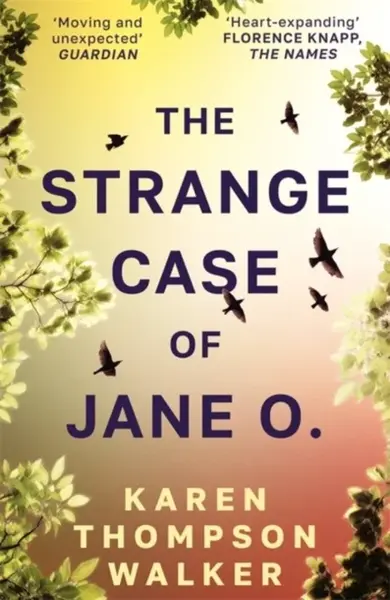 The Strange Case of Jane O. - Karen Thompson Walkerová