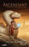 Ascendant - Michael R. Miller - kniha z kategorie Fantasy