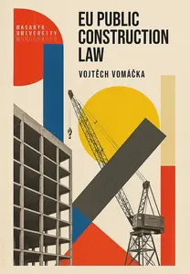 EU Public Construction Law - Vojtěch Vomáčka