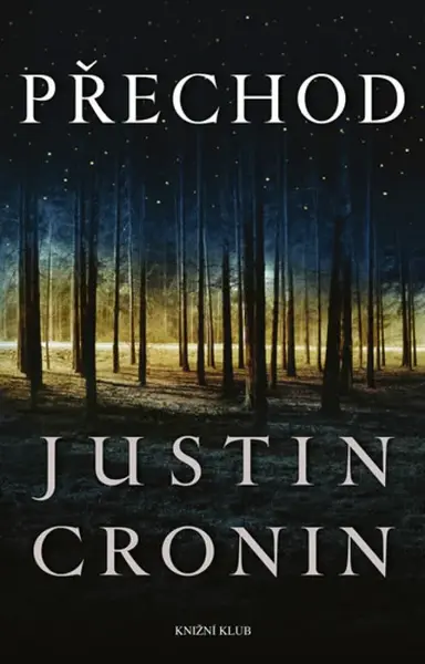 Přechod (poškozená) - Justin Cronin