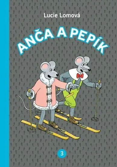 Anča a Pepík 3. - Lucie Lomová