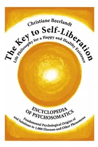 The Key to Self-Liberation - Christiane Beerlandt
