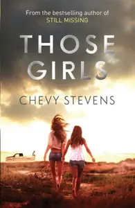 Those Girls - Chevy Stevens