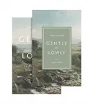 Gentle and Lowly - Dane Ortlund