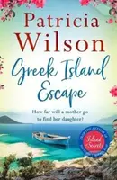 Greek Island Escape (The perfect holiday read) - Patricia Wilson - kniha z kategorie Společenská beletrie