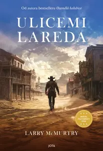 Ulicemi Lareda - Larry McMurtry