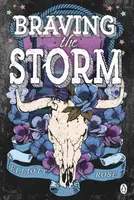 Braving The Storm - Elliott Rose