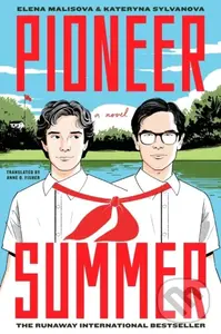 Pioneer Summer (A Novel) - Kateryna Sylvanova