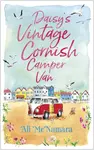 Daisy's Vintage Cornish Camper Van - Ali McNamara