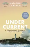 Undercurrent - Natasha Carthew