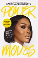 Power Moves - Sarah Jakes Roberts