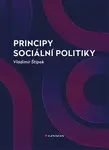 Principy sociální politiky - Štípek Vladimír
