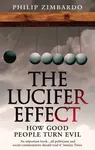 The Lucifer Effect - Philip G. Zimbardo
