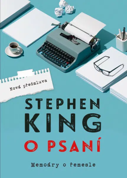O psaní - Memoáry o řemesle - Stephen King