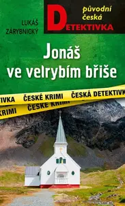 Jonáš ve velrybím břiše - Lukáš Zárybnický