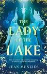 The Lady of the Lake - Jean Menzies