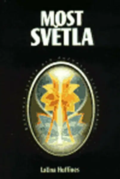Most světla - LaUna Huffines