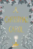 A Christmas Carol - Charles Dickens
