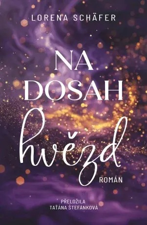 Na dosah hvězd - Lorena Schäfer