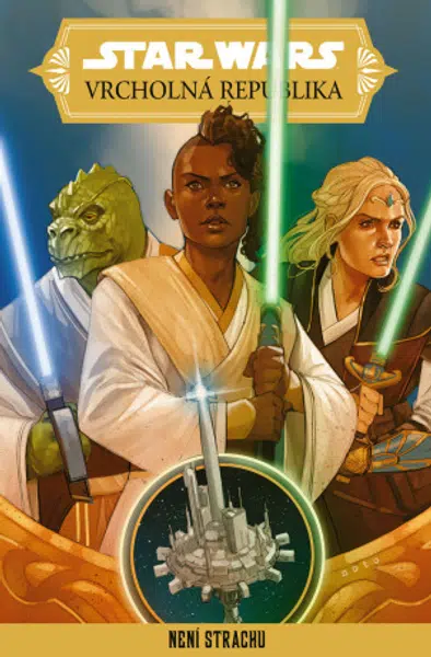 Star Wars – Vrcholná Republika – Není strachu - e-kniha