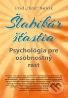 Šlabikár šťastia 6 (Psychológia pre osobnostný a duchovný rast) - kniha z kategorie Psychologie