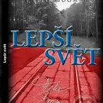 Lepší svět - Felix Boom - kniha z kategorie Společenská beletrie