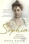 Sophia: Princess, Suffragette, Revolutionary - Anita Anand - kniha z kategorie Životopisy