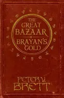 The Great Bazaar and Brayanâ€™s Gold - Peter V. Brett