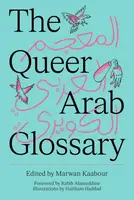 The Queer Arab Glossary