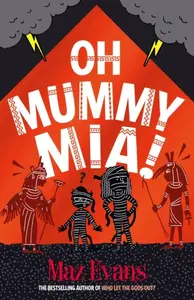 Oh Mummy Mia! - Maz Evans