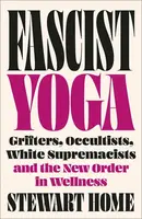 Fascist Yoga - Home Stewart